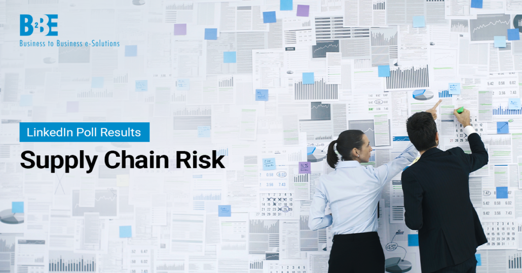 Supply Chain Risk: Which Is The Biggest Threat To Your Business? | Blog | B2BE