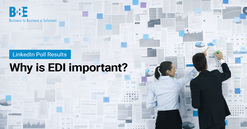 Why is EDI important for your business? | Poll Results | B2BE