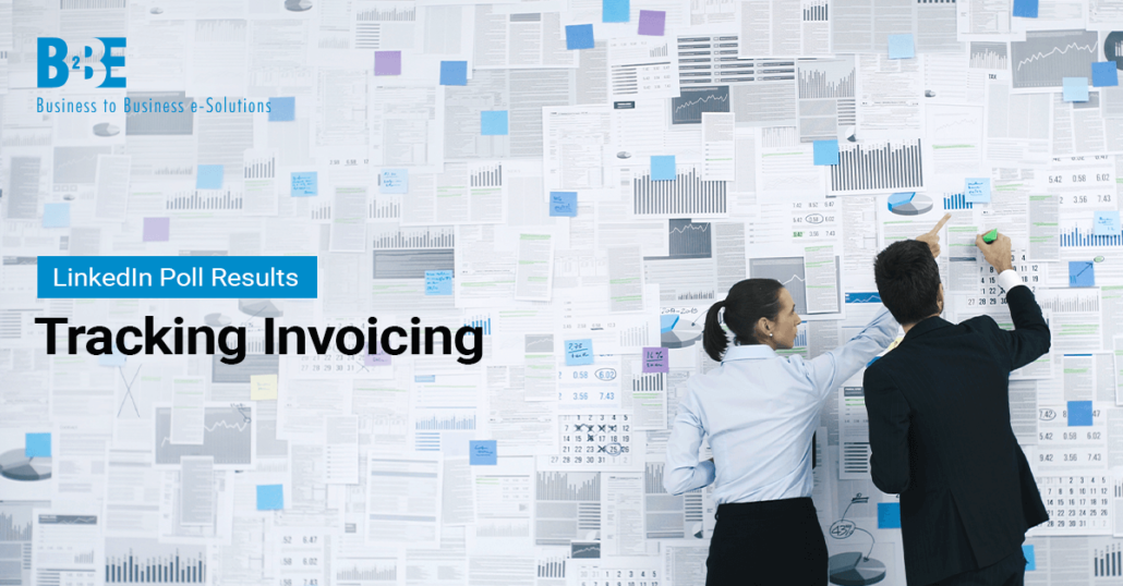 Tracking Invoicing | What Methods Are Businesses Using? | B2BE