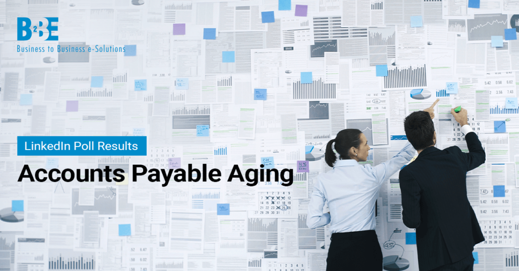 Why Accounts Payable Aging Matters In Your Accounting Process | B2BE Blog